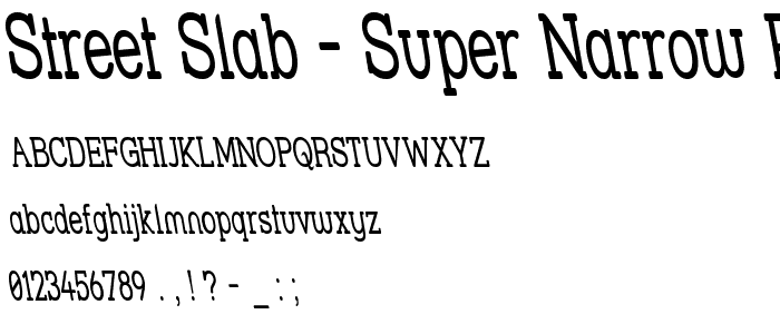 Street Slab - Super Narrow Rev font